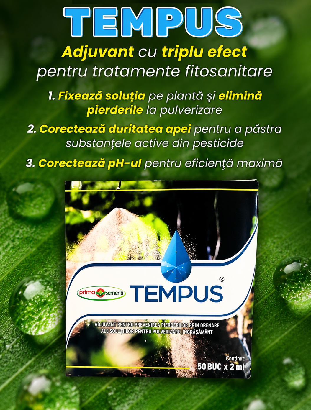 Tempus – Adjuvant Corector pH Apă de Stropit – Reducere Duritate, Tensiune Superficială, Drift – Biochem